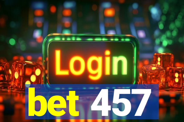 bet 457